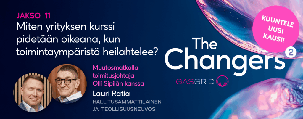 Lauri Ratia podcast vieraana keskustelemassa miten yrityksen kurssi pidetään suorassa kun toimintaympäristö heilahtelee
